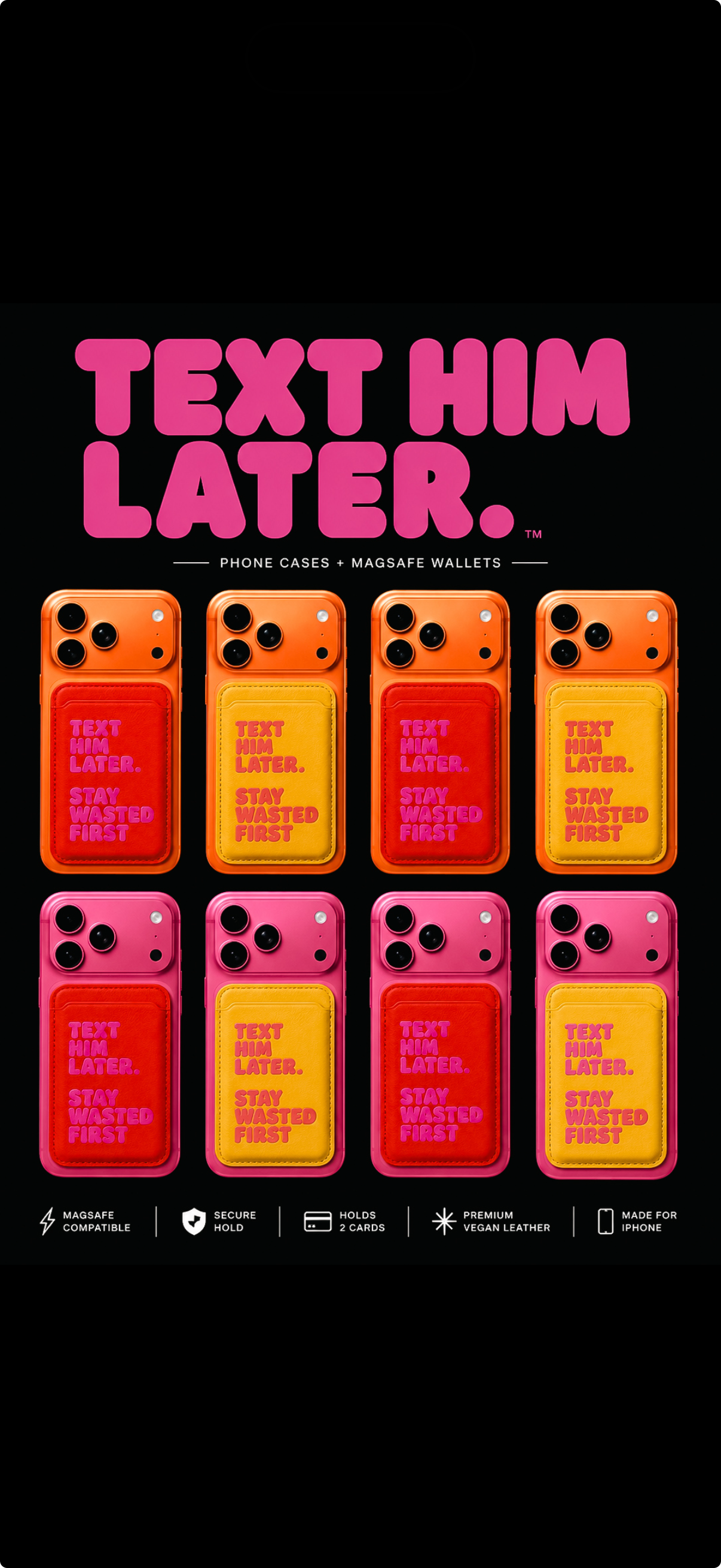Text Him Later™ Phone Wallet